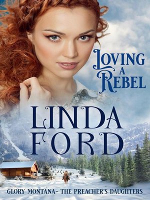 cover image of Loving a Rebel (The Preacher's Daughters)